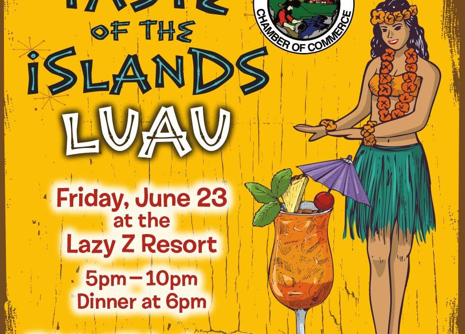 Tuolumne County Chamber of Commerce Luau